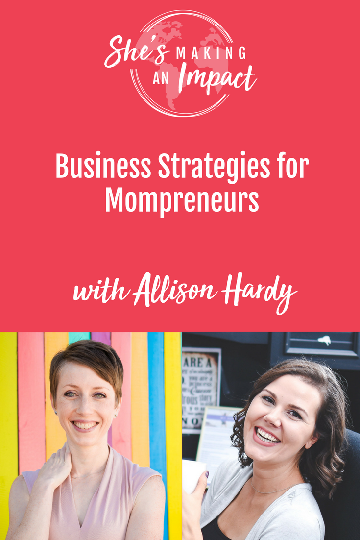 How to be a Mompreneur and Grow Your Facebook Group (with Allison Hardy): Episode 23