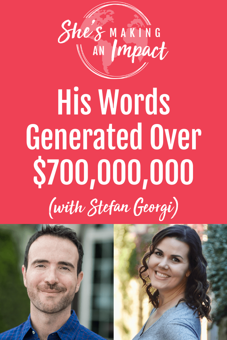 His Words Generated over $700,000,000-Here\'s How (with Stefan Georgi): Episode 151