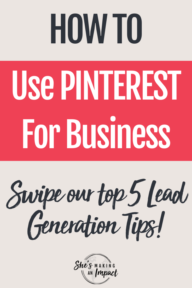 How to Use Pinterest for Business Secrets to Lead Generation